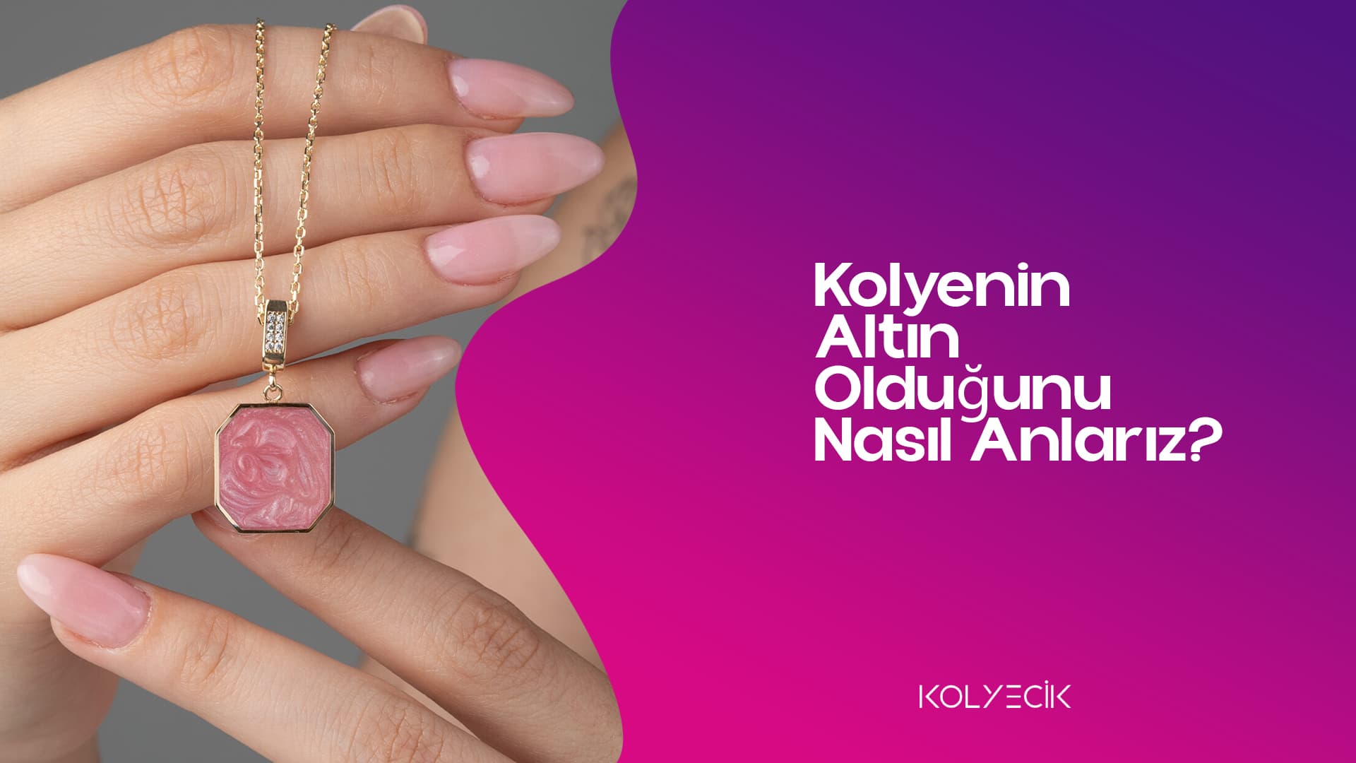 Kolyenin Altın Olduğunu Nasıl Anlarız?